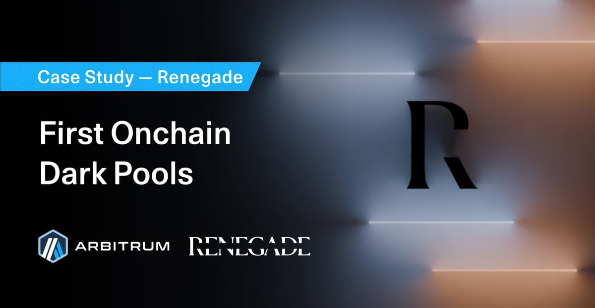 How Renegade Leverages Stylus For Their Onchain ZK Dark Pool