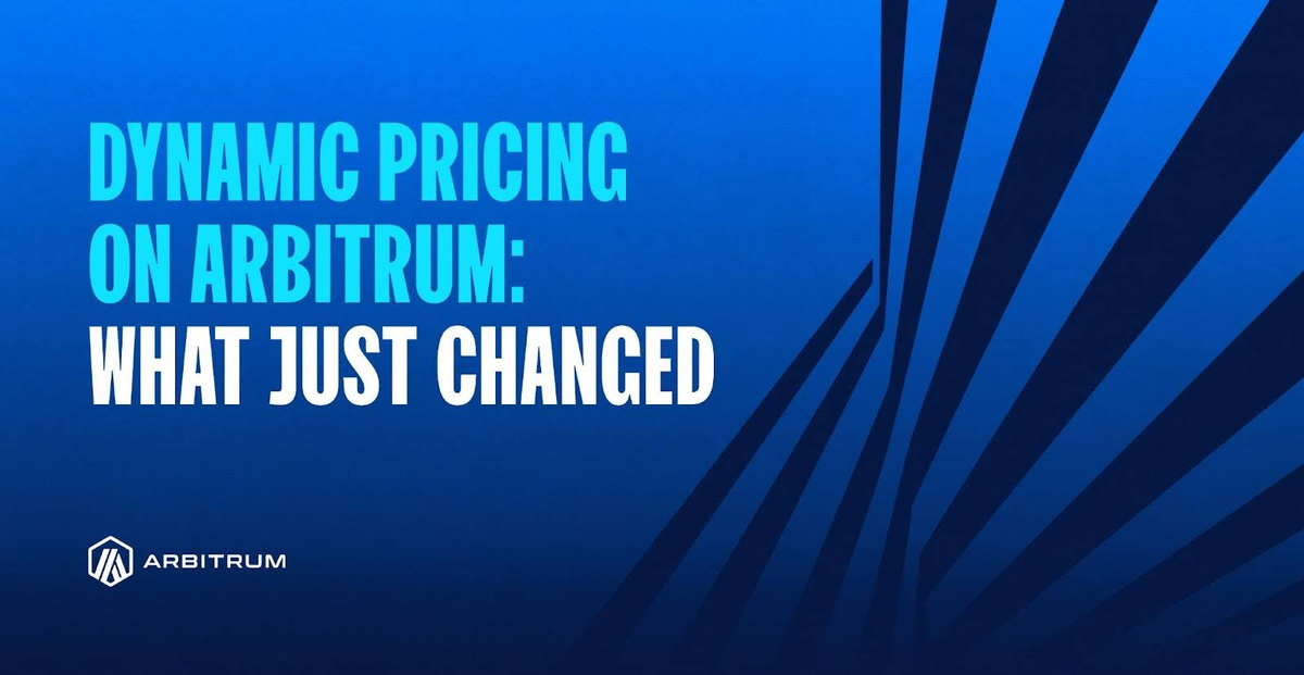 Dynamic Pricing on Arbitrum: What Just Changed