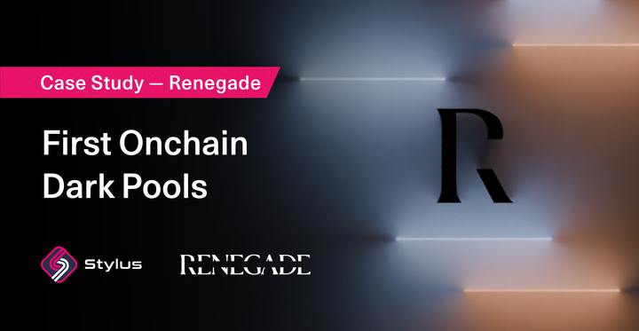 How Renegade Leverages Stylus For Their Onchain ZK Dark Pool