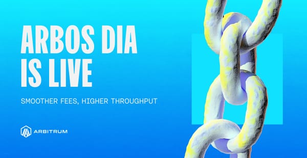 ArbOS Dia: Smoother Fees, Higher Throughput